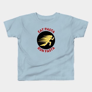 Eat Pasta Run Fasta | Runner Pun Kids T-Shirt